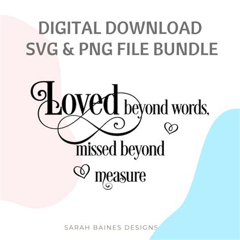 Loved Beyond Words Missed Beyond Measure Svg Memorial Svg Etsy