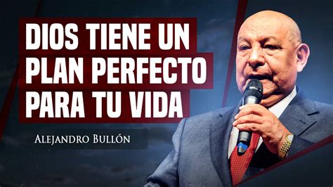 Pr Bull N Dios Tiene Un Plan Perfecto Para Tu Vida Youtube