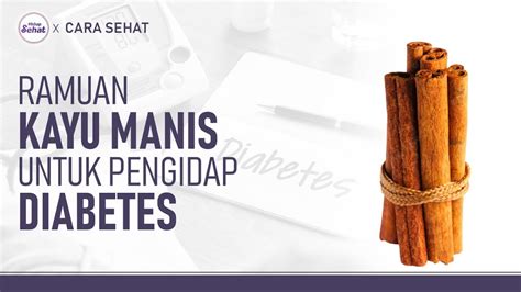 Mudah Cara Membuat Minuman Kayu Manis Untuk Pengidap Diabetes Hidup