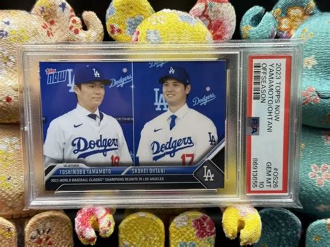 2023 TOPPS NOW OS 26 Yoshinobu Yamamoto Shohei Ohtani Dodgers PSA 10