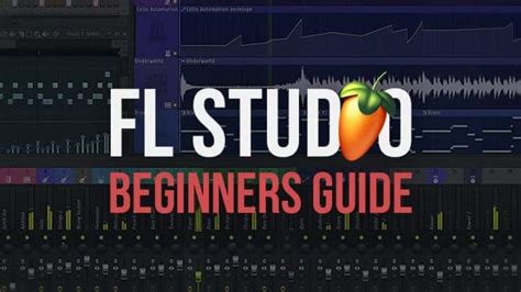 How To Use FL Studio Step By Step Tutorials For Beginners