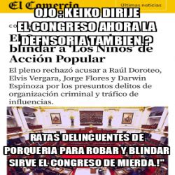 Meme Personalizado Ojo Keiko Dirije El Congreso Ahora La Defnsoria