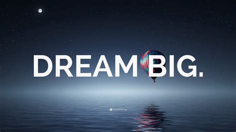 “DREAM BIG.” Wallpaper by QuoteFancy