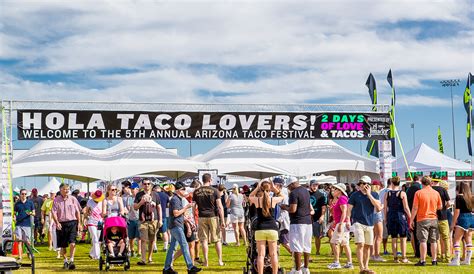 Let’s Taco-Bout the Arizona Taco Festival - PhoenixBites