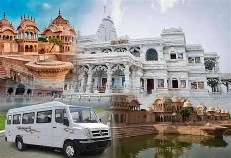 Tempo Traveller From Delhi To Mathura Vrindavan Tour Package Mathura