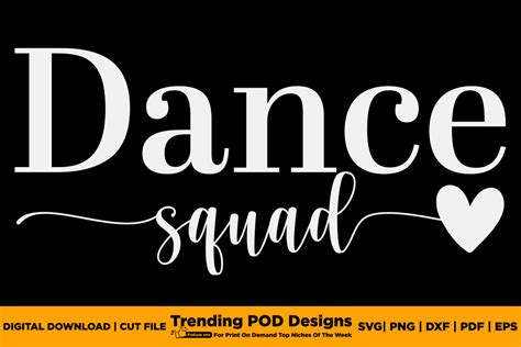 Dance Squad T-shirt Graphic by Trending POD Designs · Creative Fabrica