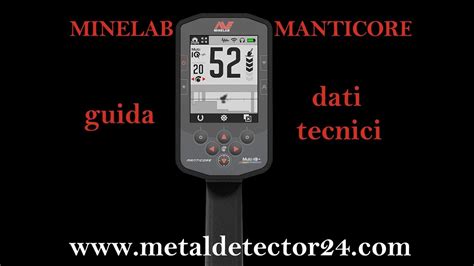 Metal Detector Minelab Manticore Guida Dati Tecnici Come Funziona E Comandi Ricerca Oro Monete