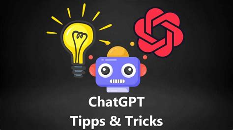 38 ChatGPT Tipps Tricks Befehle ChatGPT Prompt Anleitung