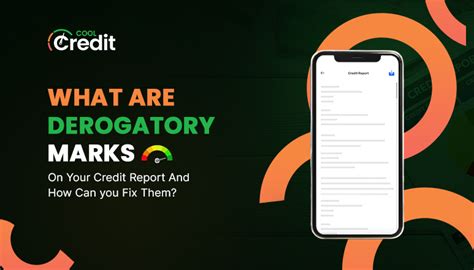 derogatory marks   credit report coolcredit