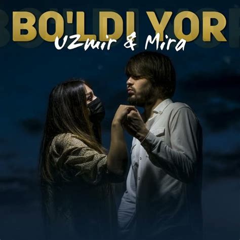 UZmir va Mira - Bo'ldi yor mp3 - Скачать музыку бесплатно 2022