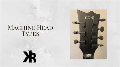 Guitar Machine Head Tuner Types