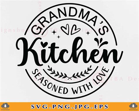 Grandma S Kitchen SVG Grandmas Kitchen Sign SVG Kitchen Etsy