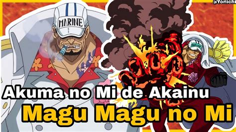 Poderes Da Magu Magu No Mi A Fruta De Akainu One Piece Youtube