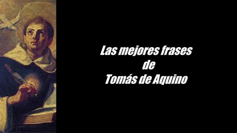 Frases célebres de Santo Tomás de Aquino YouTube