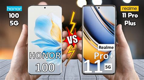 Honor 100 Vs Realme 11 Pro Plus Full Comparison Techvs YouTube