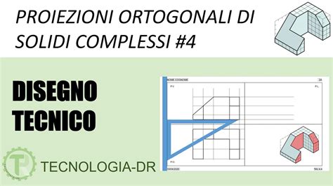 Proiezioni Ortogonali Di Solidi Complessi 4 YouTube