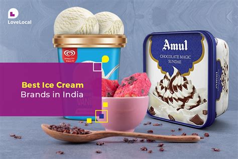 Exploring India S Favorite Ice Cream Brands LoveLocal