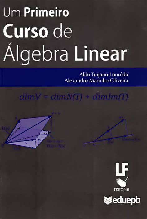 Um Primiero Curso de álgebra Linear Zamboni Books Livraria e