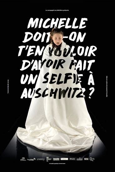 Michelle Doit On Ten Vouloir Davoir Fait Un Selfie à Auschwitz