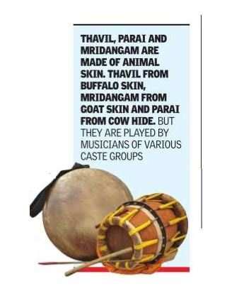 In Tamil Nadu, musical instruments echo caste drumbeat