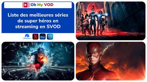 Liste Des Meilleures S Ries De Super H Ros En Streaming En Svod