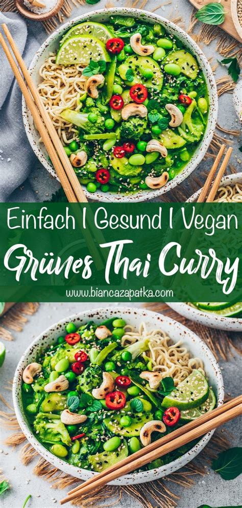 Gr Nes Thai Curry Mit Gem Se Vegan Bianca Zapatka Rezepte