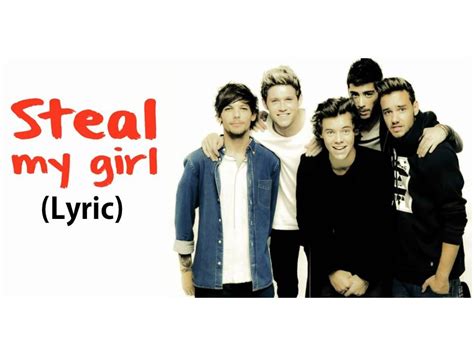 One Direction Steal My Girl Lyric Youtube