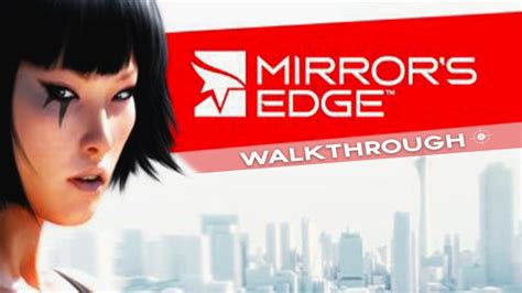 Mirror Edge Walkthrough Intro Prologue Gameplay No Commentary