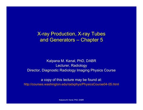 X Ray Production X Ray Tubes And Generators Chapter 5