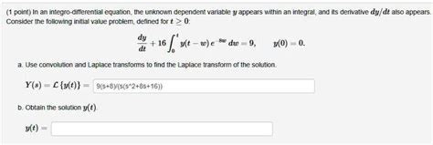 Solved Point In An Integro Differential Equation The Unknown