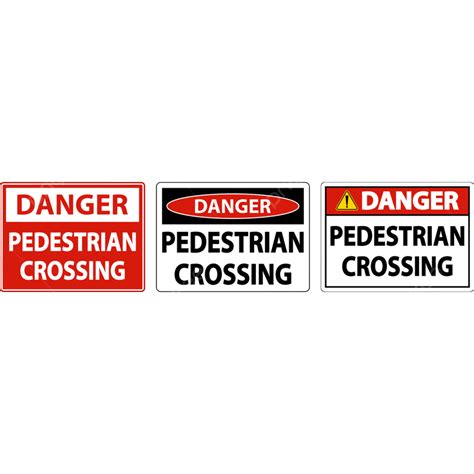 Pedestrian Crossing Sign Vector Art Png Danger Pedestrian Crossing Sign On White Background