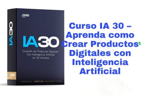 Curso Ia Aprenda Como Crear Productos Digitales Con Inteligencia