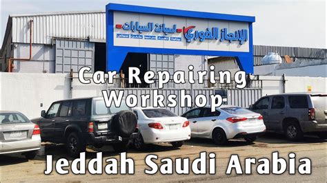 Car Repairing Workshop Auto Garage Jeddah Saudi Arabia Youtube