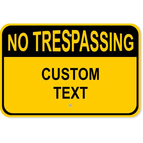 Custom Text No Trespassing Aluminum Sign 12 X 18