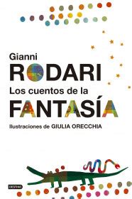 Gramática de la fantasía Gianni Rodari PlanetadeLibros