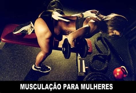 Musculação para Mulheres Os 7 Grandes Benefícios Treino Mestre