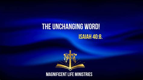 The Unchanging Word Maglife Daily Devotional