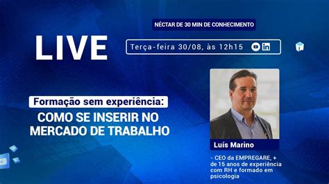 Formação sem experiência Como se inserir no mercado de trabalho YouTube