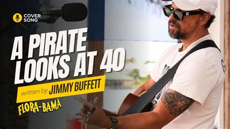 A Pirate Looks At 40 By Jimmy Buffett Cover Live From The Florabama Bar Youtube