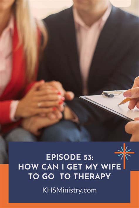 Episode 53 How Can I Get My Wife To Go To Therapy Knowing Her Sexually