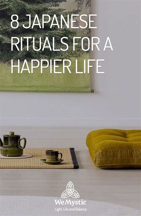 8 japanese rituals for a happier life – Artofit