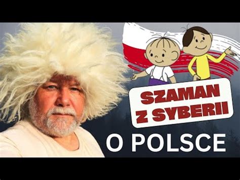 Czy Szaman z Syberii słyszał coś o POLSCE YouTube