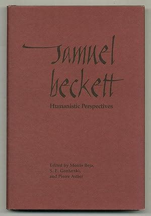 Samuel Beckett Humanistic Perspectives By BECKETT Samuel BEJA