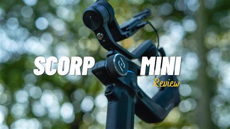 Feiyutech Scorp Mini Review Mirrorless And Mobile Gimbal Youtube