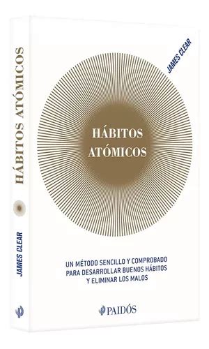 Libro Hábitos Atómicos spanish Edition Tapa Blanda Meses sin interés