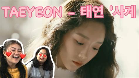 Taeyeon 태연 사계 Four Seasons Mv Thai Reaction ️ Youtube