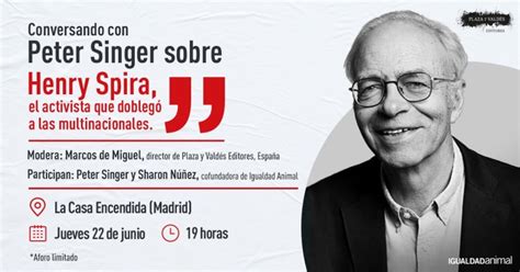 Peter Singer Presenta Su Libro En Madrid Plaza Y Vald S Editores