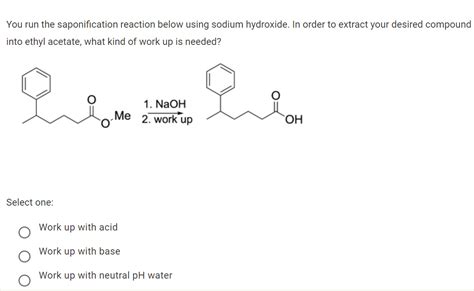 Solved You Run The Saponification Reaction Below Using Chegg