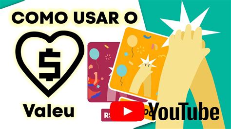 Como Usar O Valeu Do Youtube Valeu Demais Super Thanks Youtube