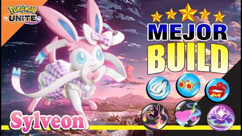 La Mejor Build De Sylveon En Pokemon Unite Mas Medallas